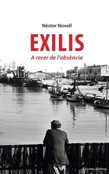 EXILIS | 9788412908800 | NOVELL, NÈSTOR | Llibreria La Gralla | Librería online de Granollers