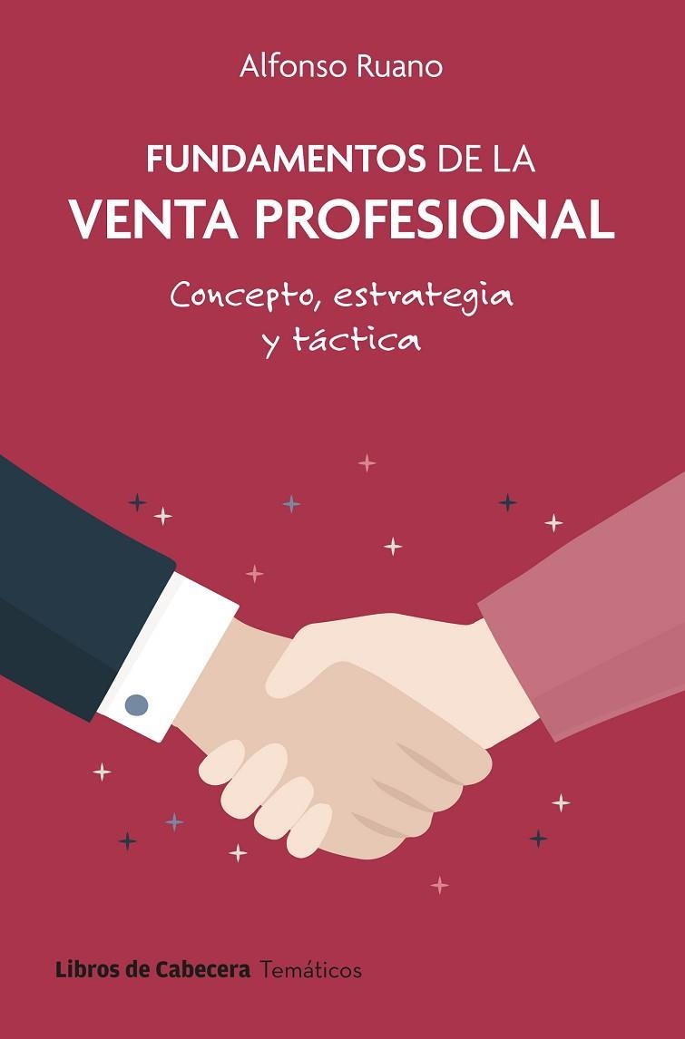 FUNDAMENTOS DE LA VENTA PROFESIONAL | 9788412879629 | RUANO, ALFONSO | Llibreria La Gralla | Librería online de Granollers