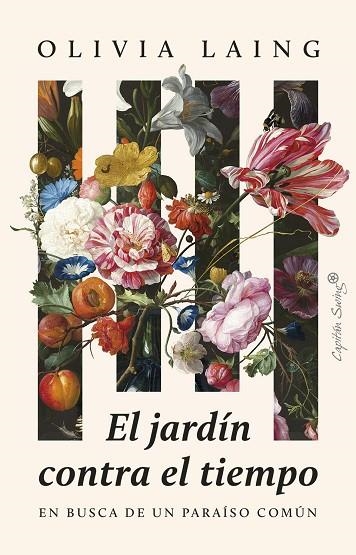 JARDÍN CONTRA EL TIEMPO, EL | 9788412878745 | LAING, OLIVIA | Llibreria La Gralla | Llibreria online de Granollers