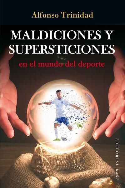 MALDICIONES Y SUPERSTICIONES EN EL MUNDO DEL DEPORTE | 9788410043435 | TRINIDAD HERNÁNDEZ, ALFONSO | Llibreria La Gralla | Librería online de Granollers