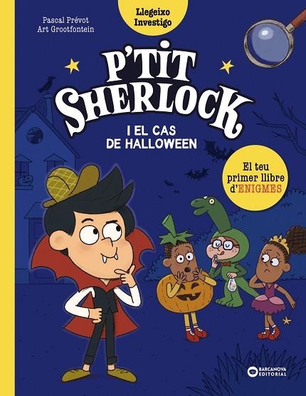 P'TIT SHERLOCK I EL CAS DE HALLOWEEN | 9788448964306 | PRÉVOT, PASCAL | Llibreria La Gralla | Llibreria online de Granollers