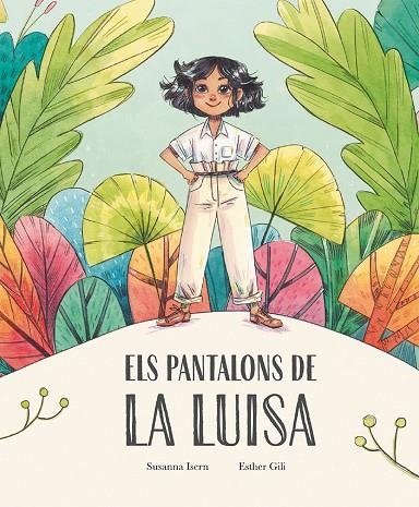 PANTALONS DE LA LUISA, ELS | 9788410074859 | ISERN, SUSANNA | Llibreria La Gralla | Librería online de Granollers