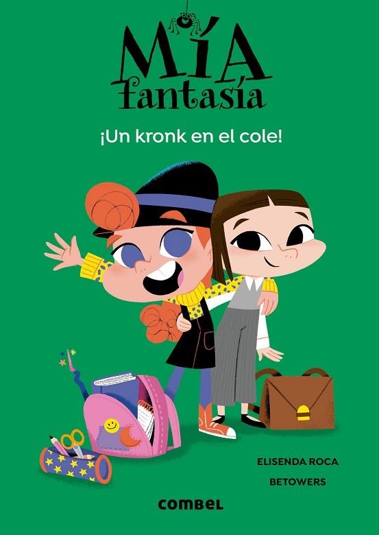 UN KRONK EN EL COLE ( MIA FANTASASIA 2 ) | 9788491016984 | ROCA, ELISENDA | Llibreria La Gralla | Llibreria online de Granollers