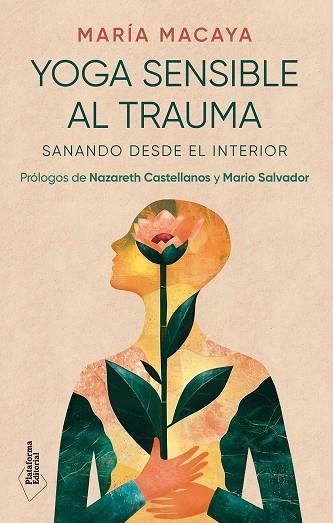 YOGA SENSIBLE AL TRAUMA | 9788410243538 | MACAYA, MARÍA | Llibreria La Gralla | Llibreria online de Granollers