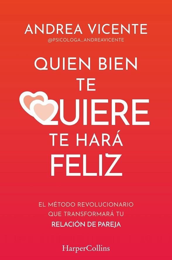 QUIEN BIEN TE QUIERE TE HARÁ FELIZ | 9788410640771 | VICENTE, ANDREA | Llibreria La Gralla | Llibreria online de Granollers