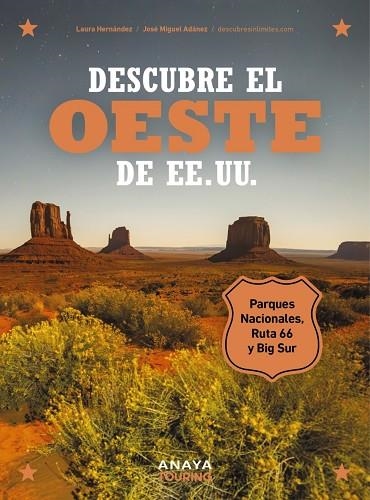 DESCUBRE EL OESTE DE EE. UU. | 9788491588474 | HERNÁNDEZ ZAMORANO, LAURA / ADÁNEZ SORO, JOSÉ MIGUEL | Llibreria La Gralla | Llibreria online de Granollers