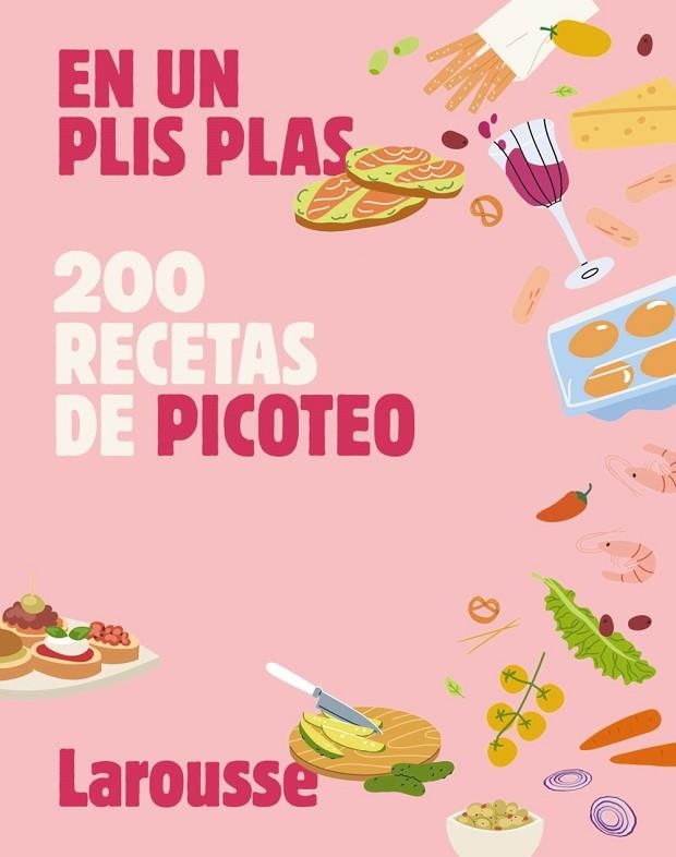 200 RECETAS DE PICOTEO | 9788410124615 | ÉDITIONS LAROUSSE | Llibreria La Gralla | Librería online de Granollers