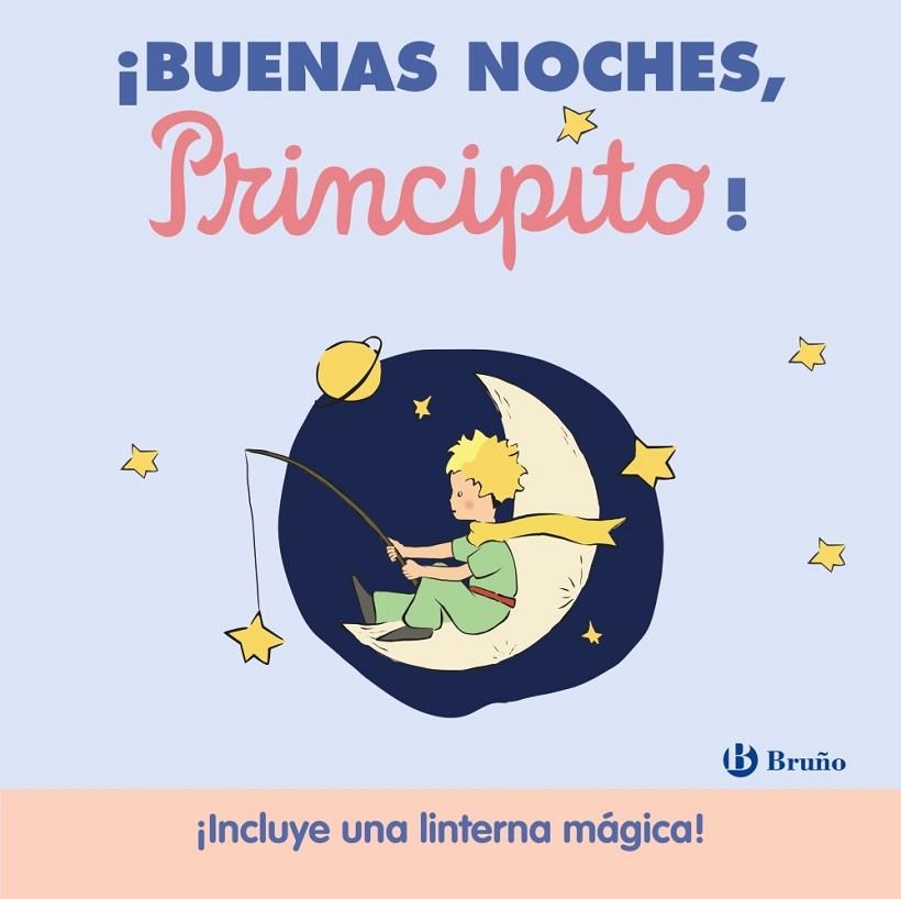 ¡BUENAS NOCHES, PRINCIPITO! | 9788469643051 | DE SAINT-EXUPÉRY, ANTOINE | Llibreria La Gralla | Llibreria online de Granollers