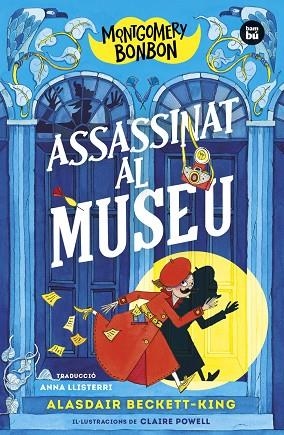 ASSASINAT AL MUSEU - 1 MONTGOMERY BONBON. | 9788483439821 | BECKETT-KING, ALASDAIR | Llibreria La Gralla | Llibreria online de Granollers