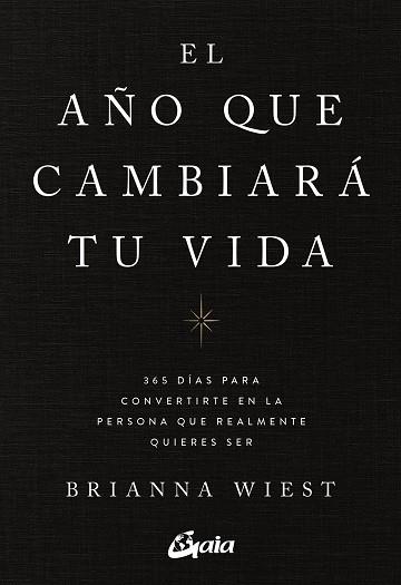 AÑO QUE CAMBIARÁ TU VIDA, EL | 9788411080842 | WIEST, BRIANNA | Llibreria La Gralla | Llibreria online de Granollers