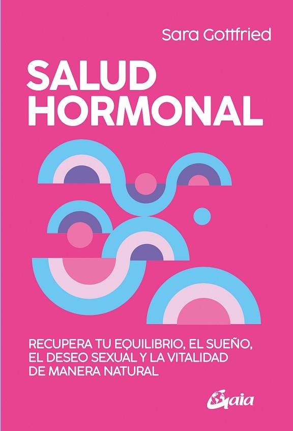 SALUD HORMONAL | 9788411081252 | GOTTFRIED, SARA | Llibreria La Gralla | Llibreria online de Granollers