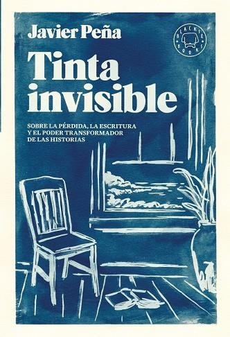 TINTA INVISIBLE | 9788410025110 | PEÑA, JAVIER | Llibreria La Gralla | Llibreria online de Granollers