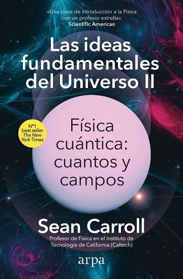 IDEAS FUNDAMENTALES DEL UNIVERSO II, LAS | 9788410313163 | CARROLL, SEAN | Llibreria La Gralla | Llibreria online de Granollers