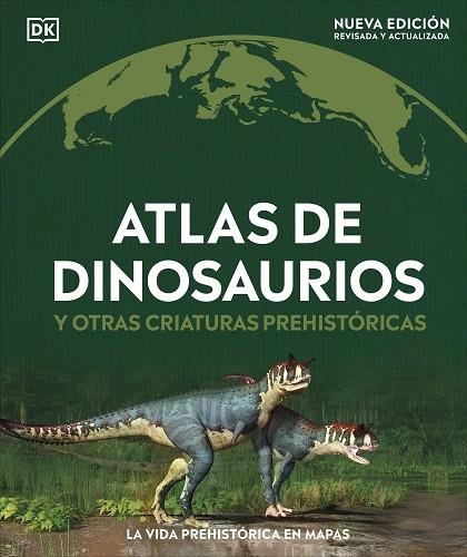 ATLAS DE DINOSAURIOS Y OTRAS CRIATURAS PREHISTÓRICAS | 9780241702970 | VVAA | Llibreria La Gralla | Llibreria online de Granollers