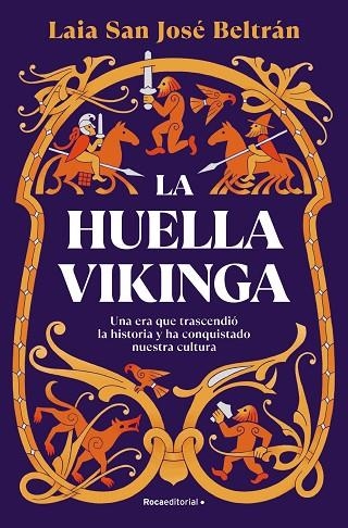 HUELLA VIKINGA, LA | 9788410274112 | SAN JOSÉ BELTRÁN, LAIA | Llibreria La Gralla | Llibreria online de Granollers