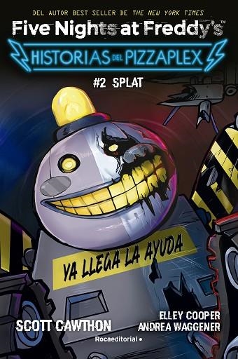 FIVE NIGHTS AT FREDDY'S. HISTORIAS DEL PIZZAPLEX 2 - SPLAT | 9788419449030 | CAWTHON, SCOTT | Llibreria La Gralla | Llibreria online de Granollers