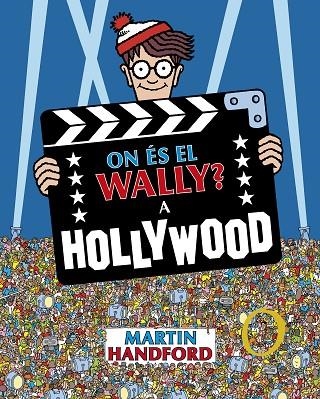 ON ÉS EL WALLY?  A HOLLYWOOD | 9788419910523 | HANDFORD, MARTIN | Llibreria La Gralla | Llibreria online de Granollers