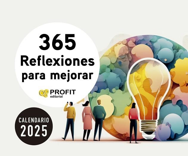 CALENDARIO SOBREMESA 365 REFLEXIONES PARA MEJORAR 2025 | 9788410235236 | PROFIT EDITORIAL | Llibreria La Gralla | Llibreria online de Granollers