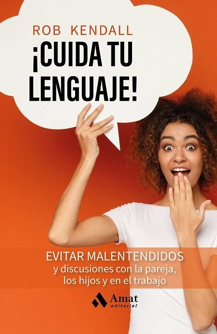 ¡CUIDA TU LENGUAJE! | 9788419870681 | KENDALL, ROB | Llibreria La Gralla | Llibreria online de Granollers