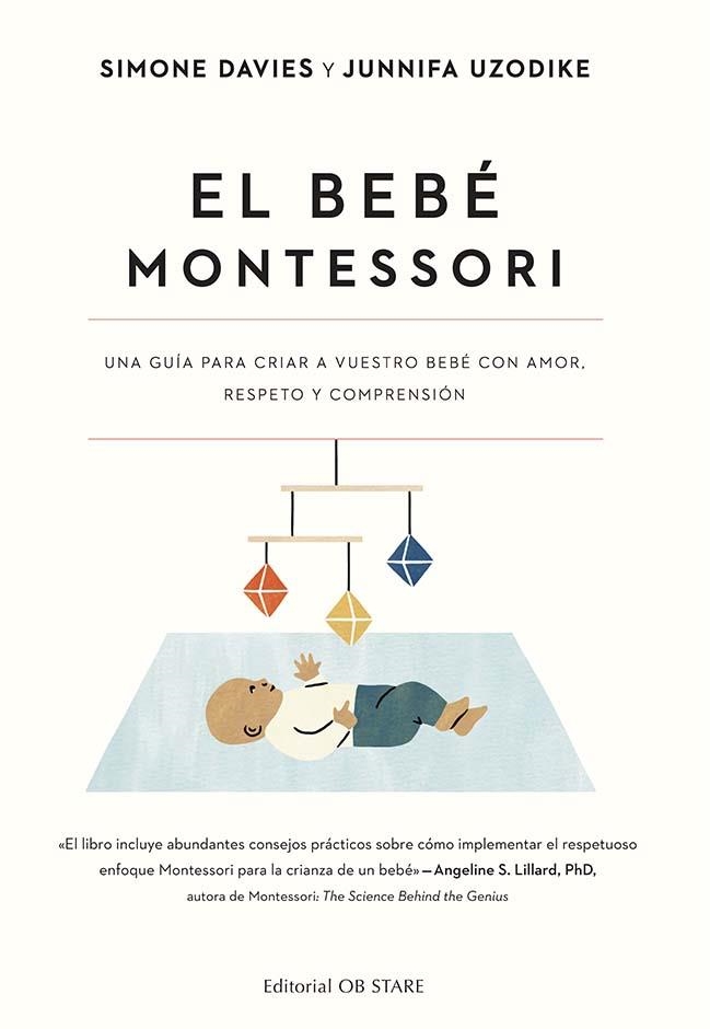 BEBÉ MONTESSORI, EL | 9788418956287 | DAVIES, SIMONE ;  UZODIKE, JUNNIFA | Llibreria La Gralla | Llibreria online de Granollers