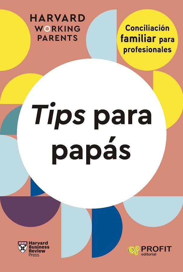 TIPS PARA PAPÁS | 9788419841643 | HARVARD BUSINESS REVIEW PRESS | Llibreria La Gralla | Librería online de Granollers