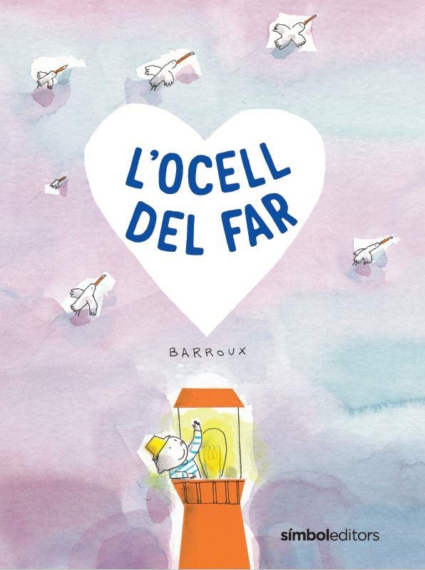 OCELL DEL FAR, L' | 9788418696411 | BARROUX | Llibreria La Gralla | Llibreria online de Granollers