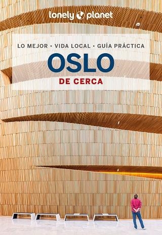 OSLO DE CERCA LONELY PLNET 2024 | 9788408289975 | GRAHAM, GEMMA | Llibreria La Gralla | Llibreria online de Granollers