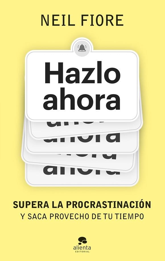 HAZLO AHORA | 9788413443539 | FIORE, NEIL | Llibreria La Gralla | Librería online de Granollers