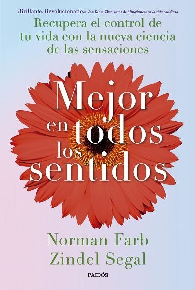 MEJOR EN TODOS LOS SENTIDOS | 9788449342882 | SEGAL, ZINDEL ; FARB, NORMAN | Llibreria La Gralla | Librería online de Granollers