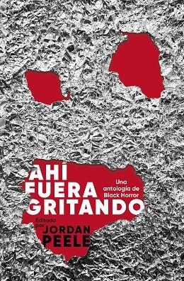 AHÍ FUERA GRITANDO | 9788445018347 | PEELE, JORDAN | Llibreria La Gralla | Librería online de Granollers