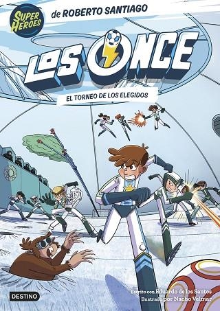 TORNEO DE LOS ELEGIDOS, EL LOS ONCE 8. EL | 9788408294009 | SANTIAGO, ROBERTO ;  SANTOS MOLINA, EDUARDO DE LOS | Llibreria La Gralla | Librería online de Granollers