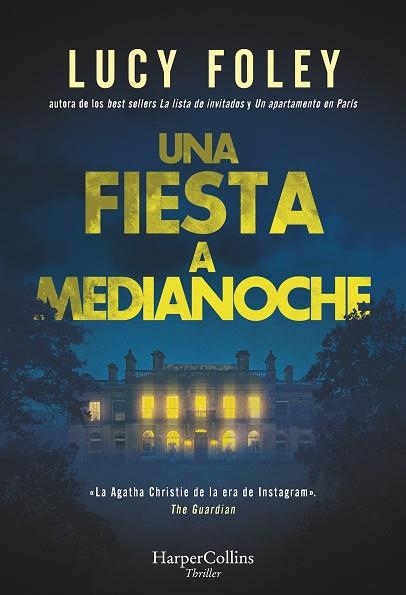 FIESTA A MEDIANOCHE, UNA | 9788410640856 | FOLEY, LUCY | Llibreria La Gralla | Librería online de Granollers