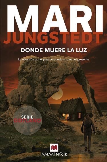 DONDE MUERE LA LUZ | 9788410260221 | JUNGSTEDT, MARI | Llibreria La Gralla | Librería online de Granollers