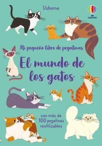 MUNDO DE LOS GATOS, EL  PEQ LIB PEGATINAS | 9781835403358 | YOUNG, CAROLINE | Llibreria La Gralla | Llibreria online de Granollers