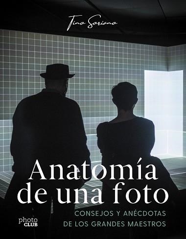 ANATOMÍA DE UNA FOTO | 9788441550629 | SORIANO, TINO | Llibreria La Gralla | Llibreria online de Granollers