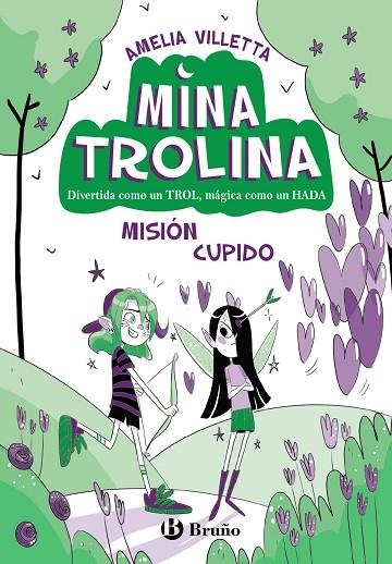 MISIÓN CUPIDO MINA TROLINA, 3. | 9788469642146 | VILLETTA, AMELIA | Llibreria La Gralla | Llibreria online de Granollers