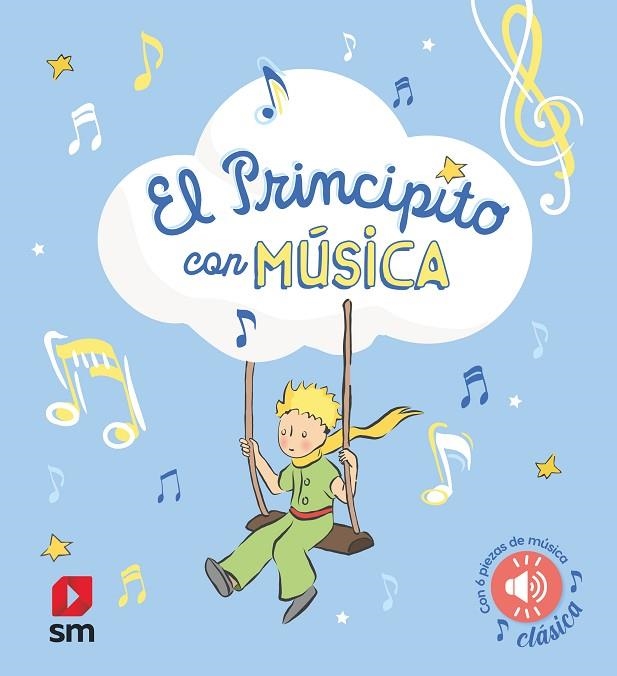 PRINCIPITO CON MÚSICA, EL | 9788411826273 | SAINT-EXUPERY, ANTOINE DE | Llibreria La Gralla | Llibreria online de Granollers