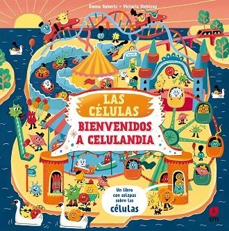 CÉLULAS, LAS BIENVENIDO A CELULANDIA | 9788411826389 | ROBERTS, EMMA | Llibreria La Gralla | Llibreria online de Granollers