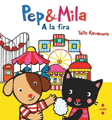 PEP & MILA A LA FIRA | 9788466157865 | KAWAMURA, YAYO | Llibreria La Gralla | Llibreria online de Granollers