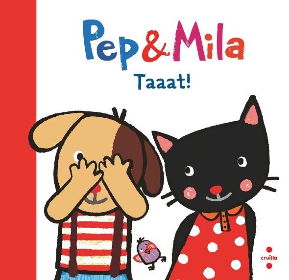 PEP & MILA. TAAAT! | 9788466157896 | KAWAMURA, YAYO | Llibreria La Gralla | Llibreria online de Granollers