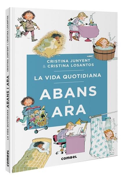 VIDA QUOTIDIANA ABANS I ARA, LA | 9788411581370 | JUNYENT RODRÍGUEZ, MARIA CRISTINA | Llibreria La Gralla | Llibreria online de Granollers