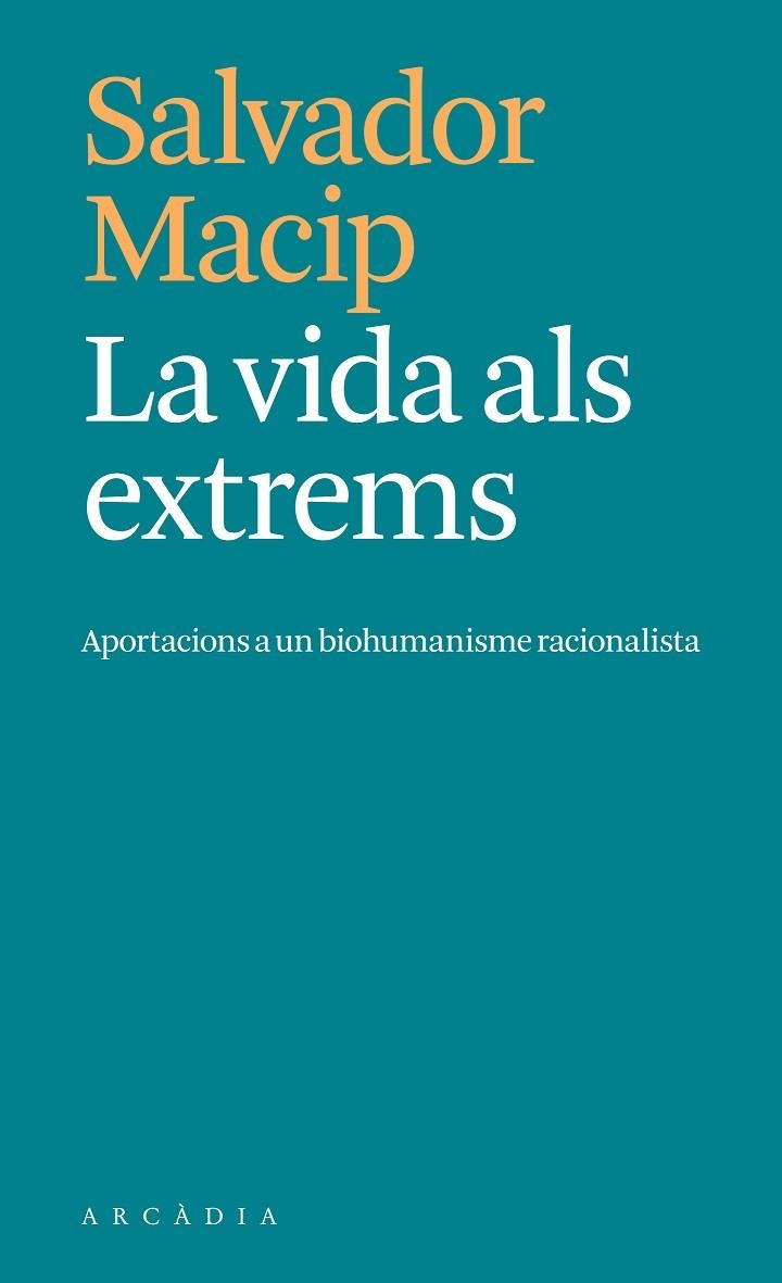 VIDA ALS EXTREMS, LA | 9788412876604 | MACIP, SALVADOR | Llibreria La Gralla | Llibreria online de Granollers