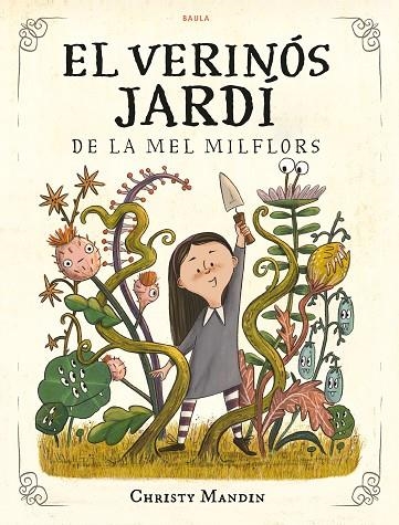 VERINÓS JARDÍ DE LA MEL MILFLORS, EL | 9788447953561 | MANDIN, CHRISTY | Llibreria La Gralla | Llibreria online de Granollers