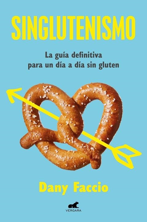 SINGLUTENISMO | 9788419820334 | FACCIO, DANY | Llibreria La Gralla | Librería online de Granollers