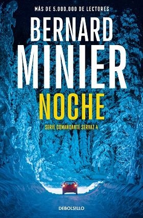 NOCHE (COMANDANTE SERVAZ 4) | 9788466377874 | MINIER, BERNARD | Llibreria La Gralla | Librería online de Granollers