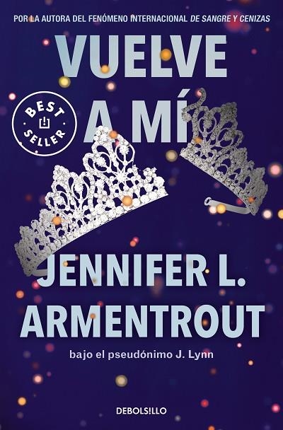 VUELVE A MÍ (TE ESPERARÉ 3) | 9788466372299 | ARMENTROUT, JENNIFER L. | Llibreria La Gralla | Llibreria online de Granollers