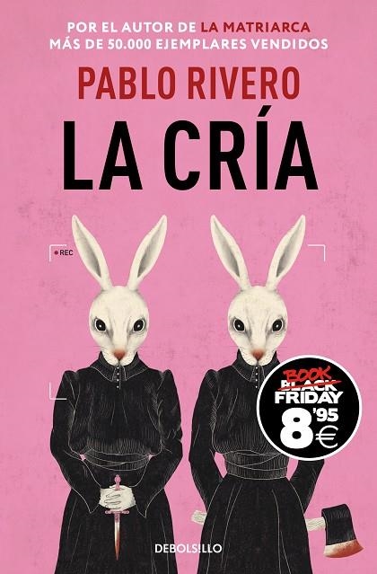 CRÍA, LA  (CAMPAÑA BLACK FRIDAY) | 9788466378291 | RIVERO, PABLO | Llibreria La Gralla | Llibreria online de Granollers