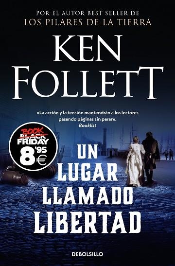 UN LUGAR LLAMADO LIBERTAD (CAMPAÑA BLACK FRIDAY) | 9788466378871 | FOLLETT, KEN | Llibreria La Gralla | Llibreria online de Granollers