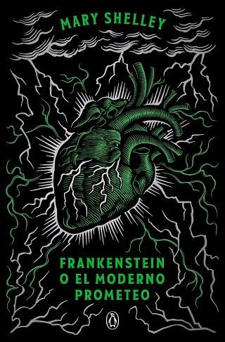 FRANKENSTEIN O EL MODERNO PROMETEO (EDICIÓN CONMEMORATIVA) | 9788491056355 | SHELLEY, MARY | Llibreria La Gralla | Llibreria online de Granollers