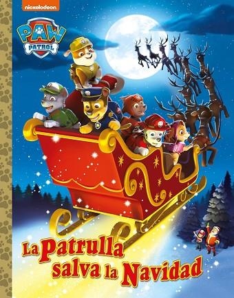 PATRULLA SALVA LA NAVIDAD, LA  PAW PATROL | PATRULLA CANINA. UN CUENTO - LA | 9788448869243 | VVAA | Llibreria La Gralla | Llibreria online de Granollers